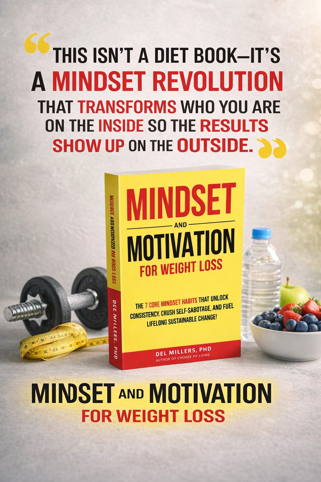 Mindset and Motivation for Weight Loss - Ebook